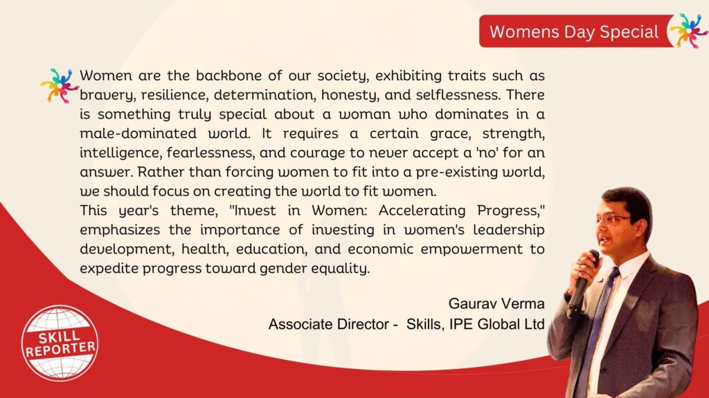 Womens Day Message on theme Women and Skills by Gaurav Verma Associate Director Skills IPE Global